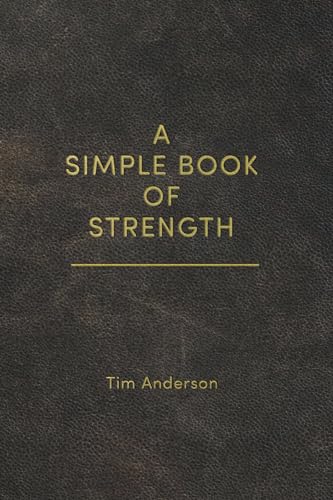 A Simple Book of Strength von OS Press